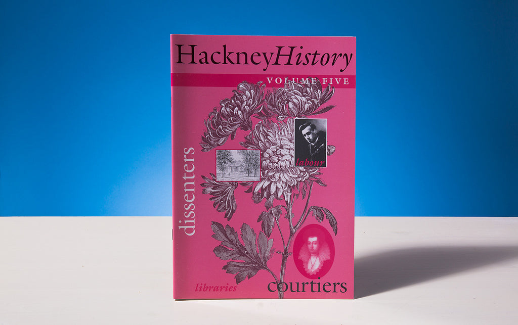 Hackney History, Volume Five