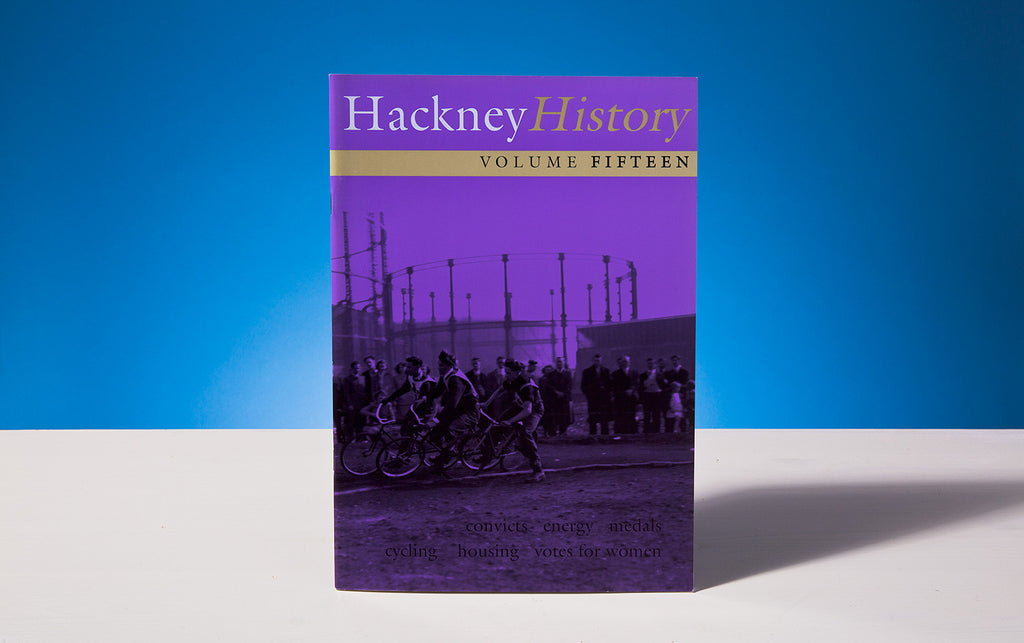Hackney History, Volume Fifteen