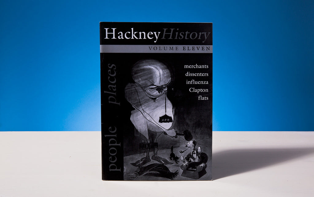 Hackney History, Volume Eleven